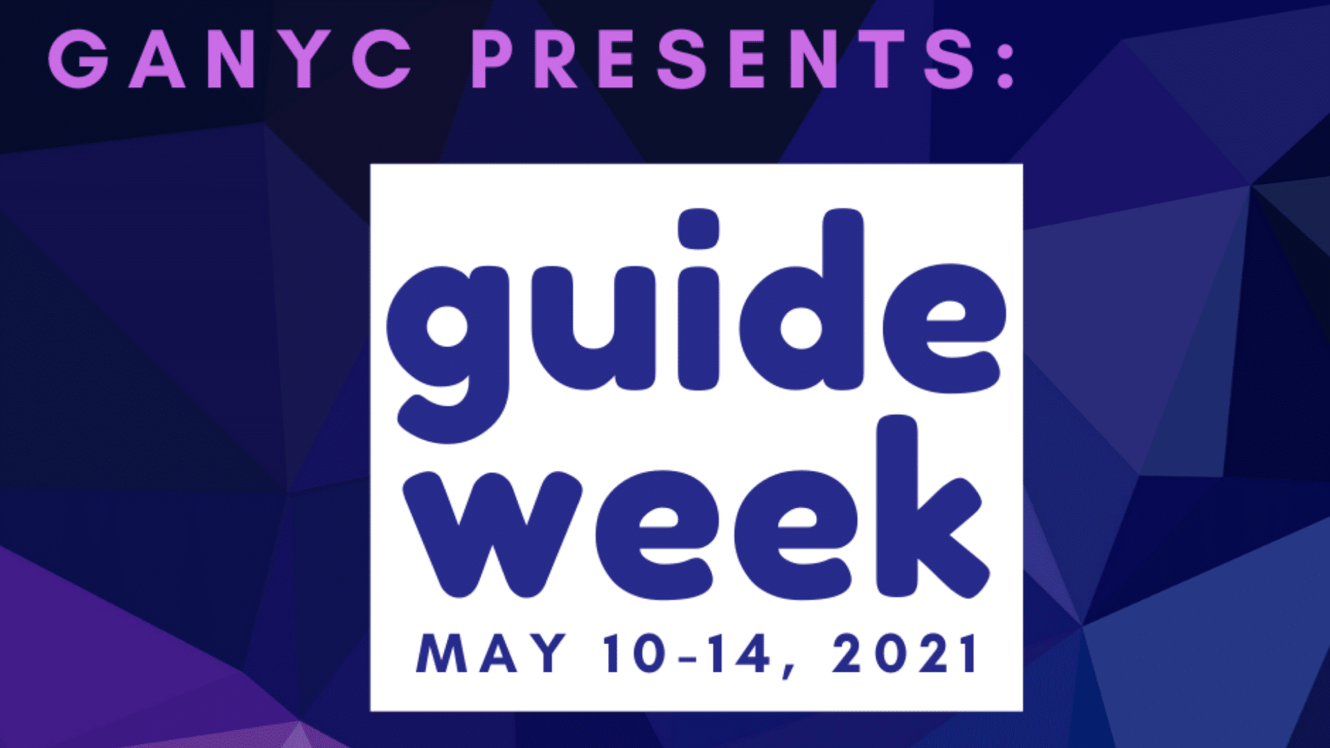 Logo for Guide Week "May 10-14, 2021"